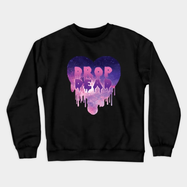 Pastel Goth Drop Dead Crewneck Sweatshirt by HomicidalHugz